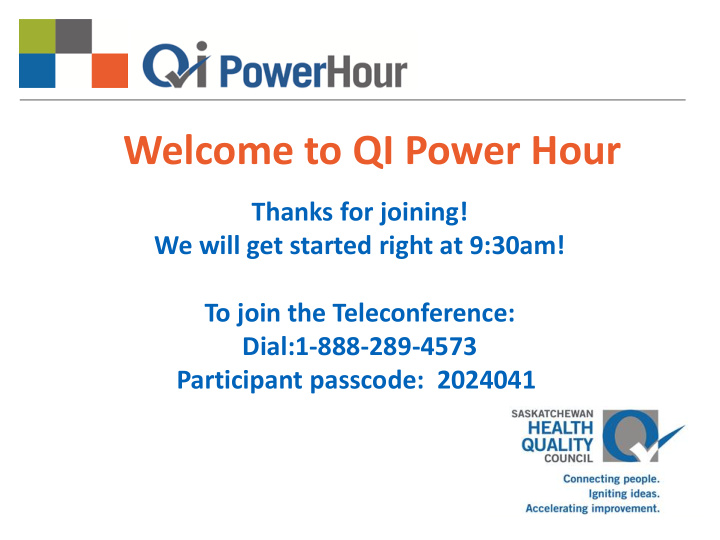 welcome to qi power hour