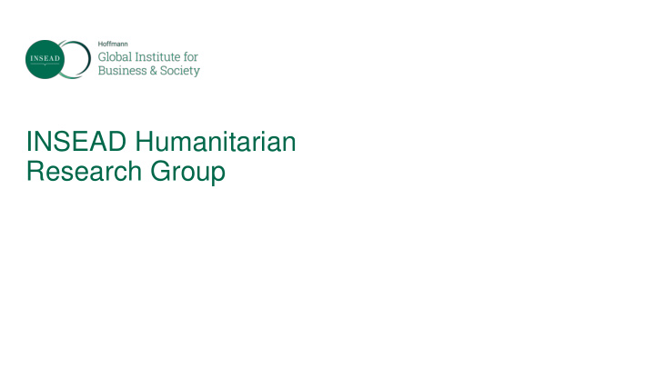 insead humanitarian research group