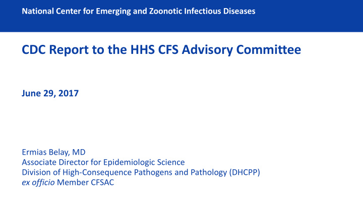 cdc report to the hhs cfs advisory committee