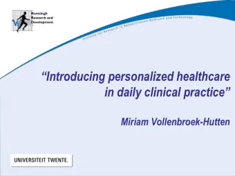 Introducing personalized healthcare in daily clinical practice  Miriam Vollenbroek-Hutten