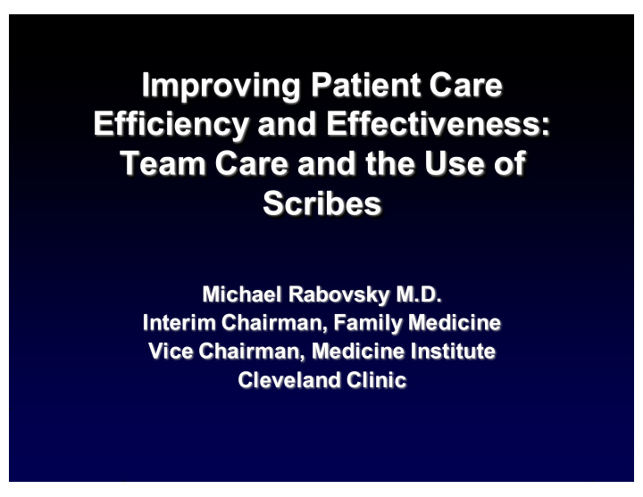 improving patient care efficiency and effectiveness team