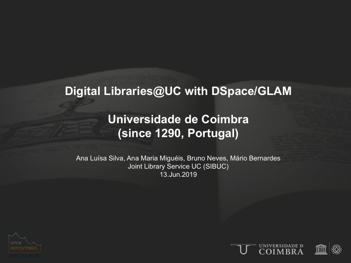 digital libraries uc with dspace glam universidade de