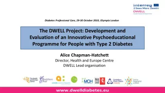 The DWELL Project: Development and  Evaluation of an Innovative Psychoeducational  Programme for