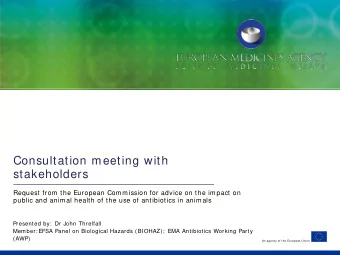 Consultation meeting with  stakeholders  Request from the European Commission for advice on the