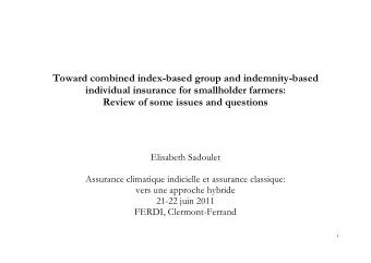 Toward combined index-based group and indemnity-based  individual insurance for smallholder