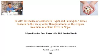 concern on the use of older fluroquinolones in the empiric  treatment of enteric fever in Nepal