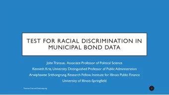 MUNICIPAL BOND DATA  John Transue,  Associate Professor of Political Science  Kenneth Kriz,