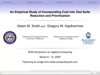 Adam M. Smith and  Gregory M. Kapfhammer  Department of Computer Science  Department