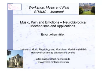 Workshop: Music and Pain  BRAMS -- Montreal  Music, Pain and Emotions  Neurobiological