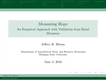 Measuring Hope  An Empirical Approach with Validation from Rural  Myanmar  Jeffrey R. Bloem