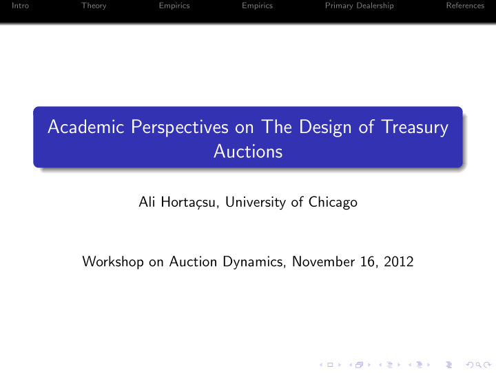academic perspectives on the design of treasury auctions
