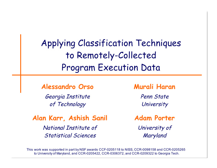 applying classification techniques to remotely collected