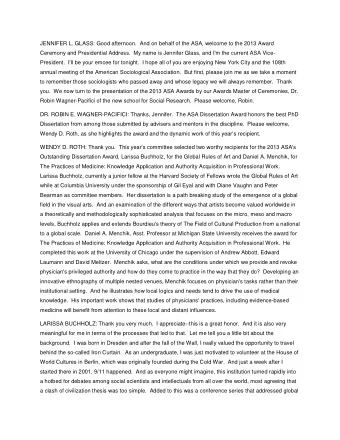 JENNIFER L. GLASS: Good afternoon.  And on behalf of the ASA, welcome to the 2013 Award  Ceremony