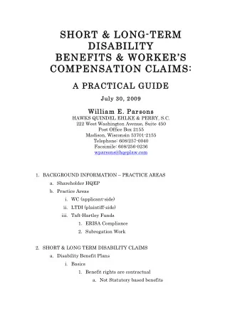 SHORT &amp; LONG-TERM  DISABILITY  BENEFITS &amp; WORKERS  COMPENSATION CLAIMS:  A PRACTICAL