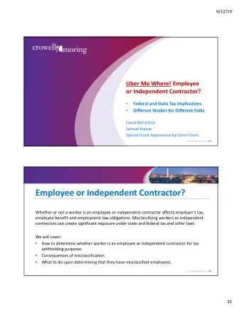 Employee or Independent Contractor?  Whether or not a worker is an employee or independent