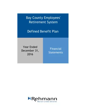 Bay County Employees'  Retirement System  Defined Benefit Plan  Year Ended  Financial  December 31,