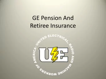 GE Pension And  Retiree Insurance  The National Landscape  and GEs Funding In Perspective