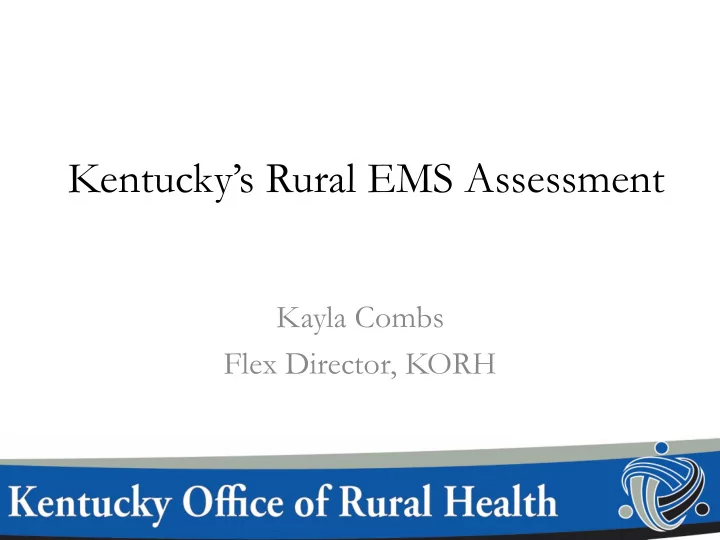 kentucky s rural ems assessment