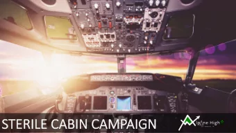 ST  STERILE CABIN CAMPAIGN  INTRODUCTION  KICK-OFF u CEO Message: Road safety u Path to premier,