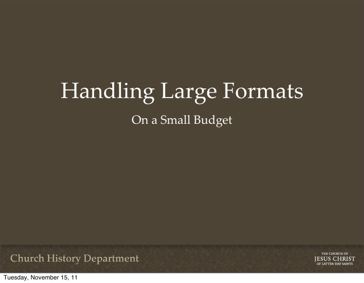 handling large formats