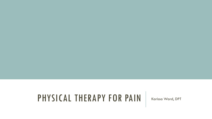 physical therapy for pain