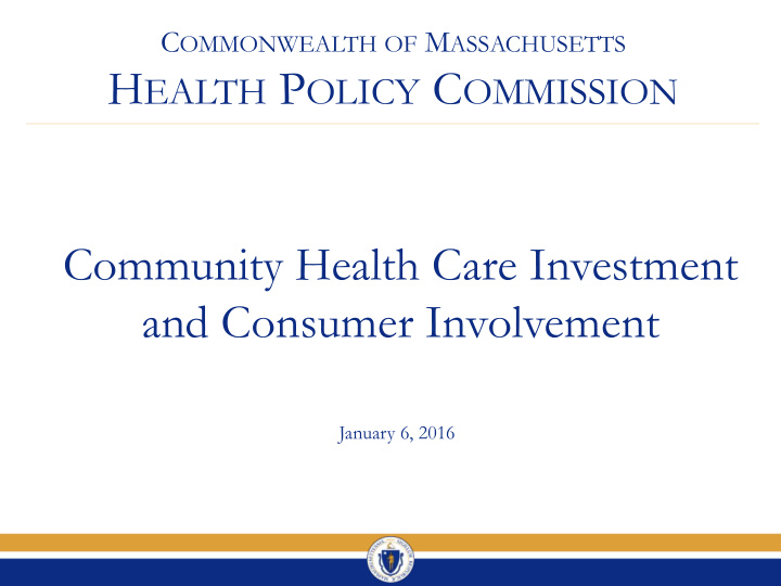 h ealth p olicy c ommission community health care