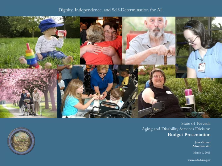 dignity independence and self determination for all