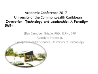 Academic Conference 2017  University of the Commonwealth Caribbean  Innovation, Technology and