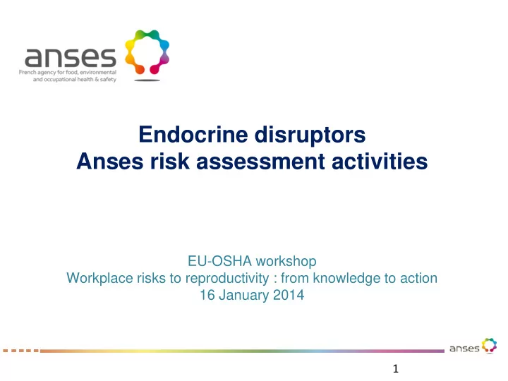 endocrine disruptors anses risk assessment activities