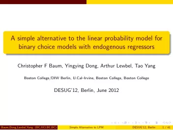A simple alternative to the linear probability model for  binary choice models with endogenous