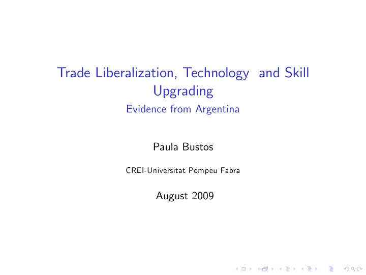 trade liberalization technology and skill upgrading