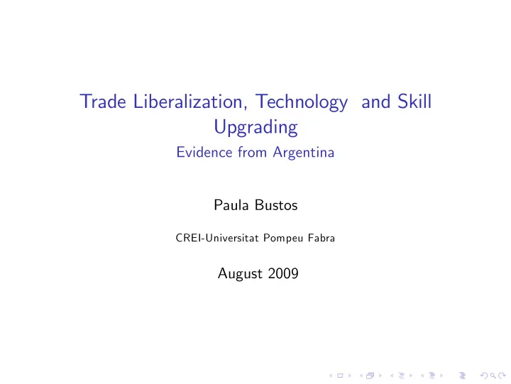 trade liberalization technology and skill upgrading