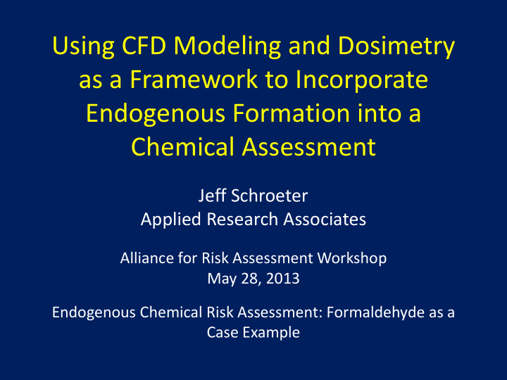 using cfd modeling and dosimetry