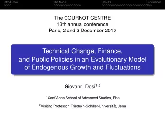 Technical Change, Finance,  and Public Policies in an Evolutionary Model  of Endogenous Growth and
