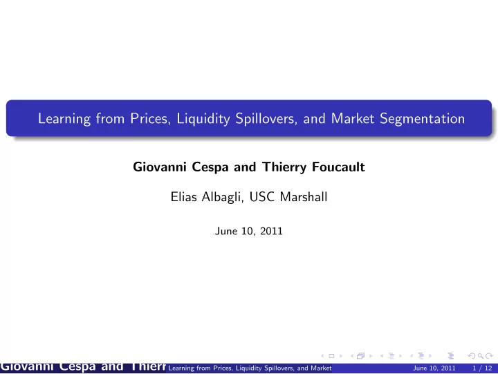 learning from prices liquidity spillovers and market