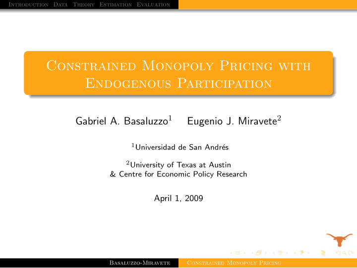constrained monopoly pricing with endogenous participation