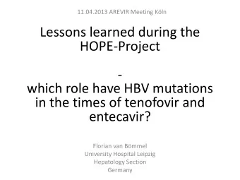 Lessons learned during the  HOPE-Project  -  which role have HBV mutations  in the times of