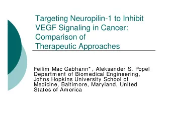 Targeting Neuropilin-1 to Inhibit  VEGF Signaling in Cancer:  Comparison of  p  Therapeutic