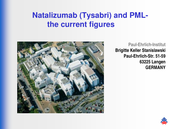 natalizumab tysabri and pml the current figures