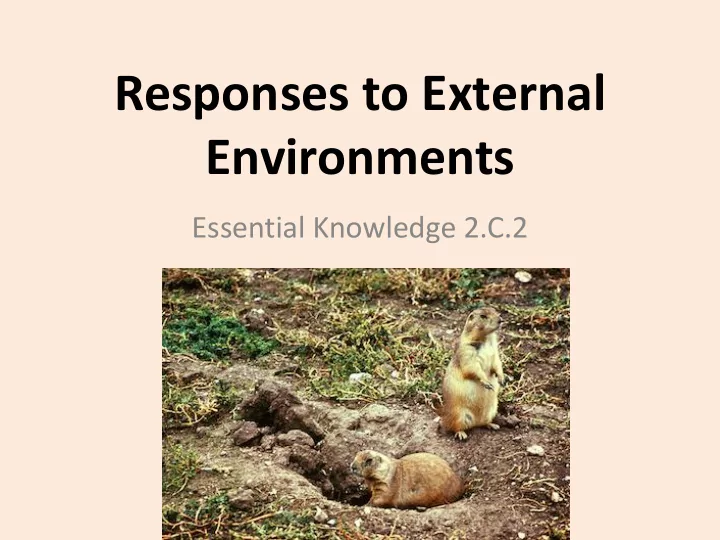 responses to external