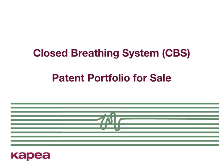 closed breathing system cbs patent portfolio for sale