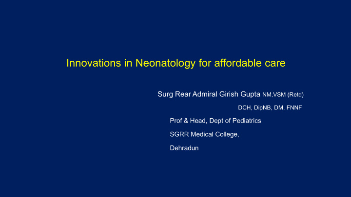 innovations in neonatology for affordable care