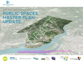 T  F  A  R  D  NOTE: This presentation is a working document, and some recommendations or ideas may