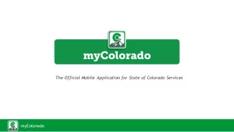 The Official Mobile Application for State of Colorado Services  myColorado  Setting the Stage  Our