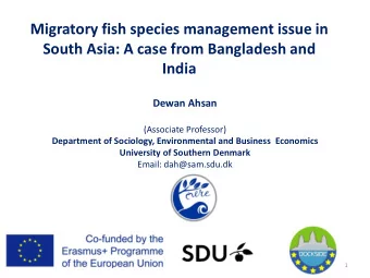 India  Dewan Ahsan  (Associate Professor)  Department of Sociology, Environmental and Business