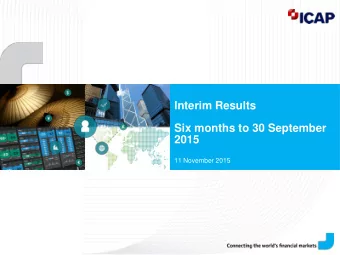 Interim Results  Six months to 30 September  2015  11 November 2015  Disclaimer  This presentation,