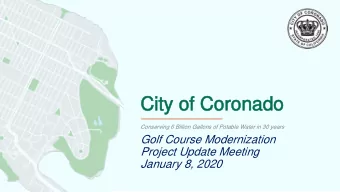 City of Coronado  City of Coronado  Conserving 6 Billion Gallons of Potable Water in 30 years  Golf