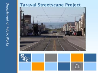 Taraval Streetscape Project  Department of Public Works  Department of Public Works