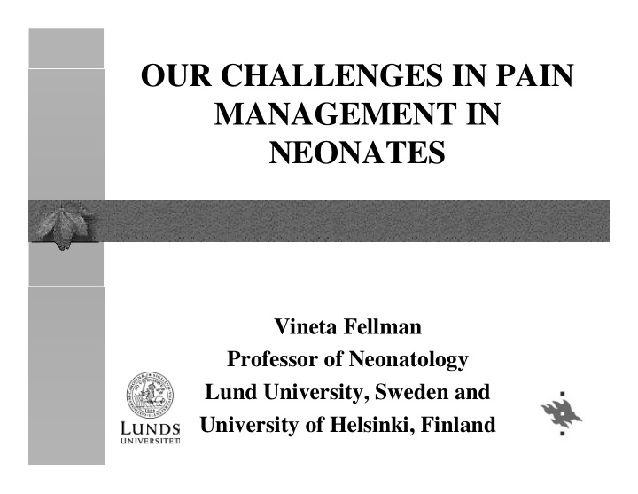 our challenges in pain management in neonates