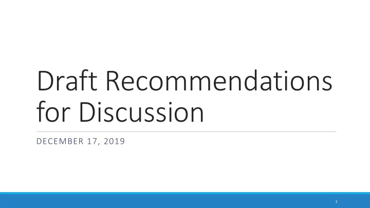 draft recommendations for discussion